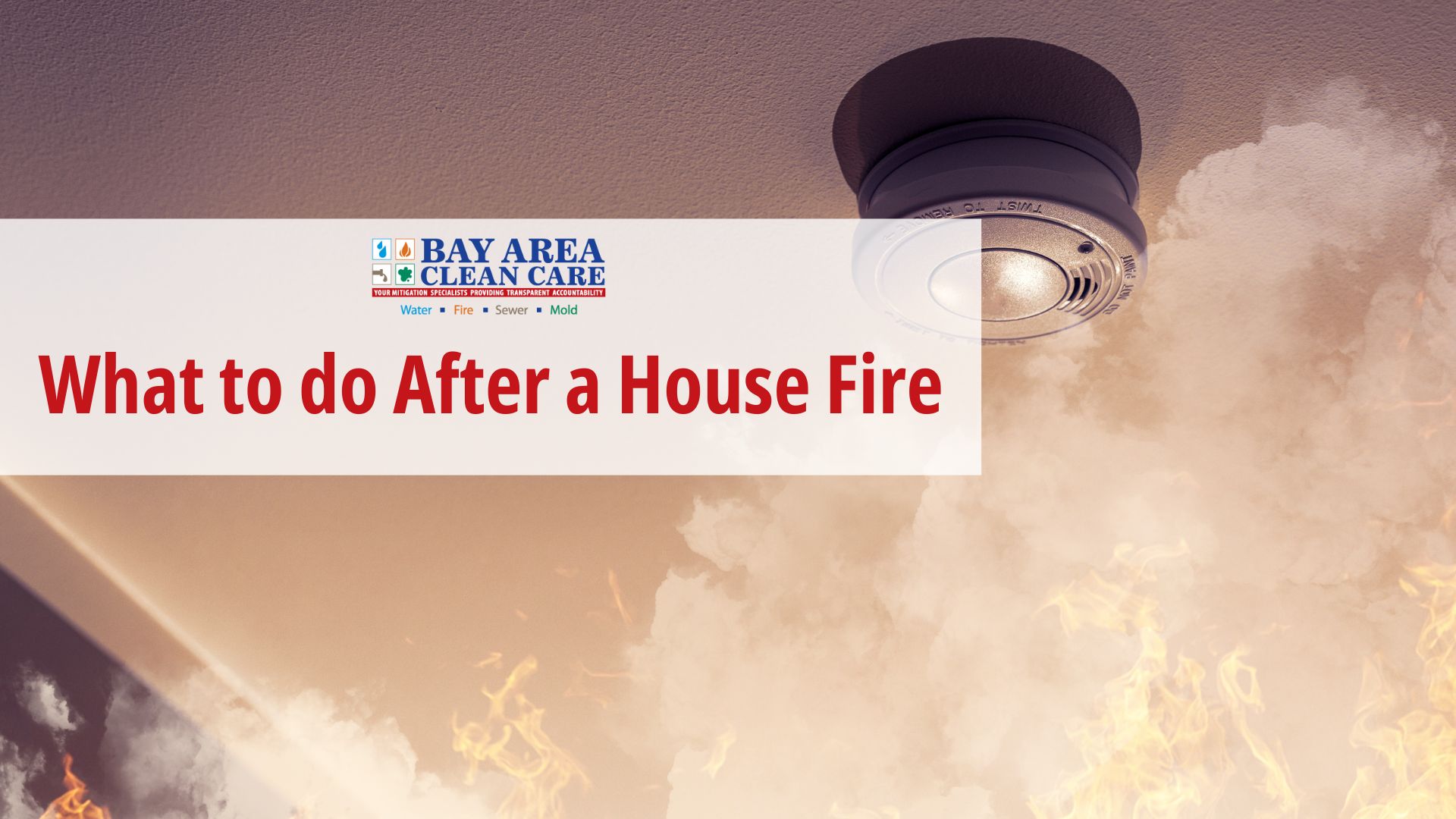 What to do After a House Fire